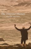 The Dinosaur Hunters