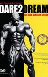 Dare2Dream: The Flex Wheeler Story