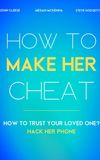 How to Make Her Cheat