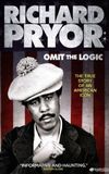 Richard Pryor: Omit the Logic