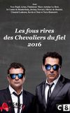 Les Chevaliers du fiel : Les fous rires de 2016