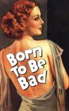 Born to Be Bad