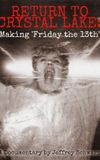 Return to Crystal Lake: Making 'Friday the 13th'