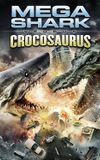 Mega Shark vs. Crocosaurus