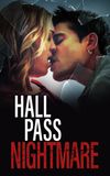 Hall Pass Nightmare