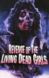 Revenge of the Living Dead Girls