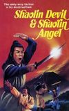 Shaolin Devil and Shaolin Angel