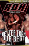 ROH: Better Than Our Best