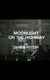 Moonlight on the Highway