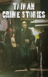 Taiwan Crime Stories