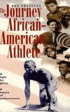 The Journey of the African-American Athlete