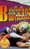 WWE Bloopers Bleeps and Bodyslams