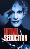 Lethal Seduction