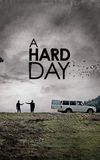 A Hard Day