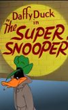 The Super Snooper