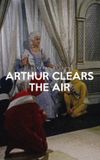 Arthur Clears the Air