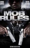 Mob Rules