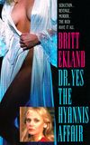 Doctor Yes: The Hyannis Affair