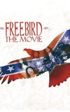 Lynyrd Skynyrd - Freebird, The Movie & Tribute Tour