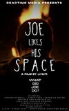 Joe Likes His Space