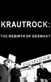 Krautrock: The Rebirth of Germany