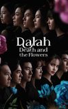 Dalah: Death and the Flowers