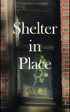 Shelter in Place