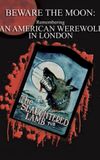 Beware the Moon: Remembering 'An American Werewolf in London'