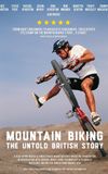 Mountain Biking: The Untold British Story