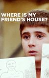 Where Is The Friend's House?