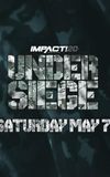 IMPACT Wrestling: Under Siege 2022