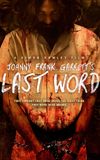 Johnny Frank Garrett's Last Word