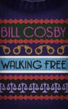 Bill Cosby: Walking Free