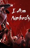 I Am Nobody