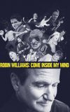 Robin Williams: Come Inside My Mind