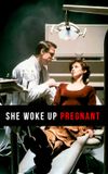 She Woke Up Pregnant