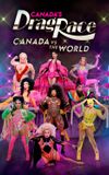 Canada's Drag Race: Canada vs The World