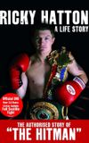 Ricky Hatton: A Life Story