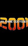 2001: An Anime Odyssey