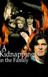 A Kidnapping in the Family