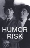 Humor Risk