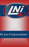 LNI : 40 ans d'improvisation