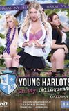 Young Harlots: Slutty Delinquents