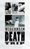 Wisconsin Death Trip