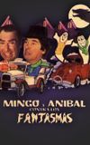 Mingo y Aníbal contra los fantasmas