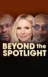 Beyond the Spotlight