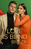 Love Is Blind: Brazil