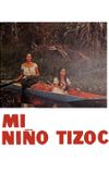 Mi niño Tizoc