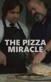 The Pizza Miracle