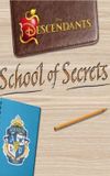 Descendants: School of Secrets